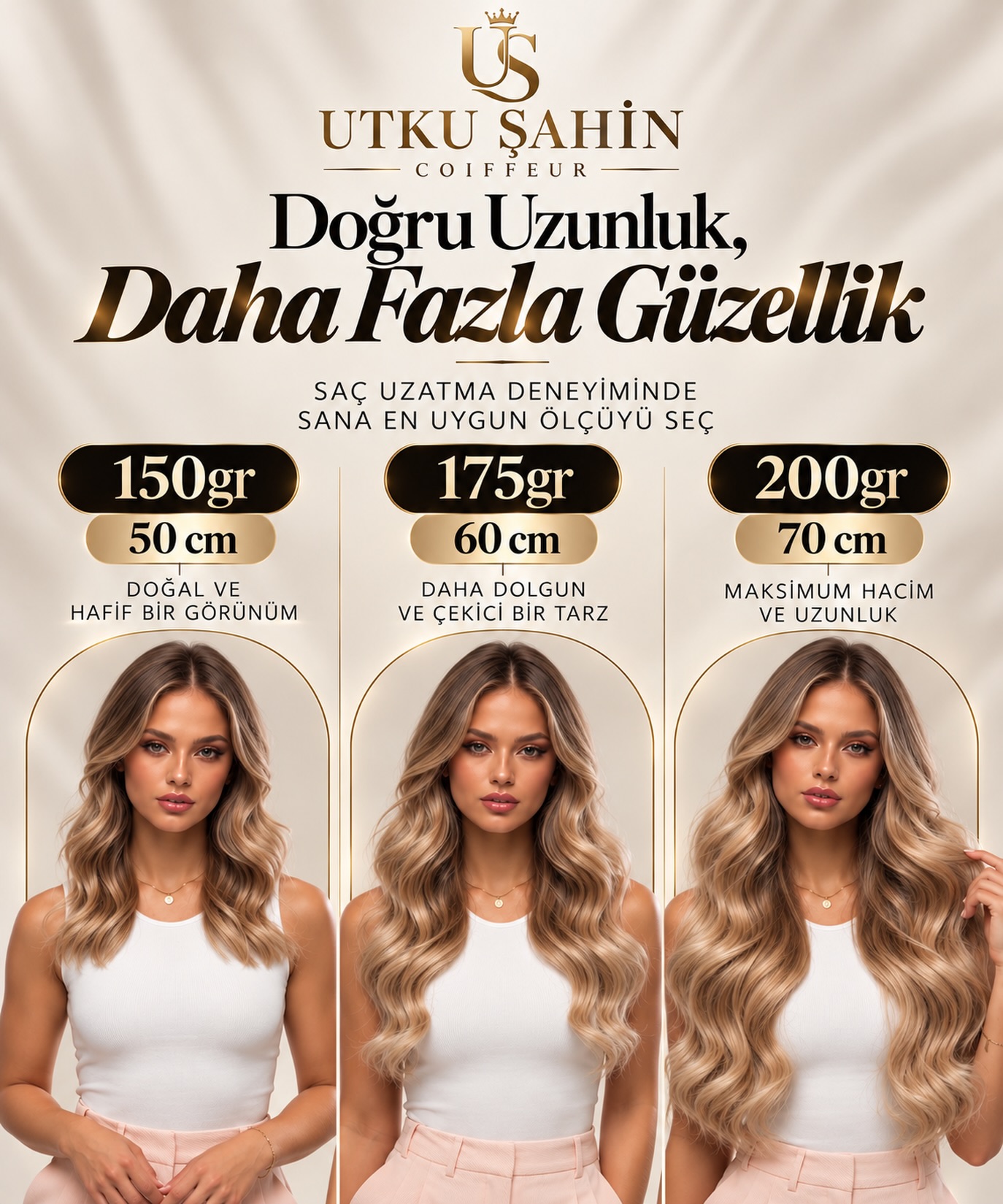 Doğru Uzunluk, Kusursuz Güzellik!
Her kadının saç hayali farklı, bizim uzmanlığımız ise o hayali gerçeğe dönüştürmek. 🤎
UTKU ŞAHİN COIFFEUR ayrıcalığıyla, doğal görünümden maksimum hacme uzanan medikal saç kaynak seçeneklerimizi keşfedin.
✨ 150 GR | 50 CM – Doğal ve zarif bir görünüm.
✨ 175 GR | 60 CM – Daha dolgun, daha etkileyici saçlar.
✨ 200 GR | 70 CM – Maksimum uzunluk, göz alıcı hacim.
Çünkü güzel saçlar sadece uzunluk değil, doğru teknik ve profesyonel dokunuşun eseridir.
Saçınızın en güzel halini birlikte tasarlayalım. ✨
📍 Bostanlı / İzmir
📩 Detaylı bilgi ve randevu için DM.
#UtkuŞahinCoiffeur #MedikalKaynak #SaçKaynak #BostanlıKuaför #İzmirKuaför HairExtensions LuxuryHair